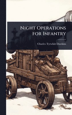 bokomslag Night Operations for Infantry
