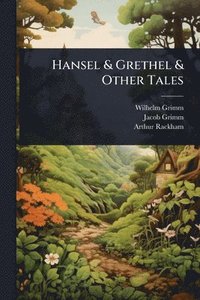 bokomslag Hansel & Grethel & Other Tales