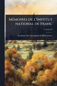 bokomslag MÃ(c)moires de l'Institut national de Franc