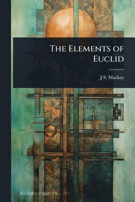 bokomslag Elements of Euclid