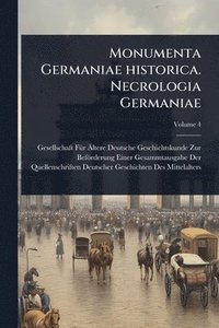 bokomslag Monumenta Germaniae historica. Necrologia Germaniae