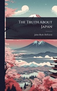 bokomslag Truth About Japan