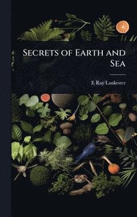 bokomslag Secrets of Earth and Sea