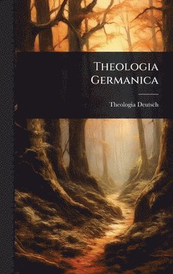 bokomslag Theologia Germanica