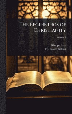 bokomslag The Beginnings of Christianity