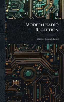 bokomslag Modern Radio Reception