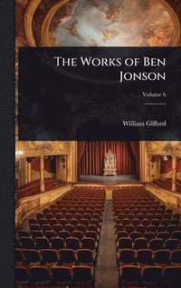 bokomslag Works of Ben Jonson