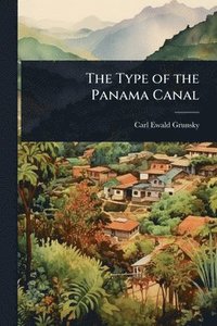 bokomslag Type of the Panama Canal