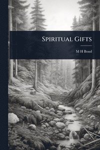 bokomslag Spiritual Gifts