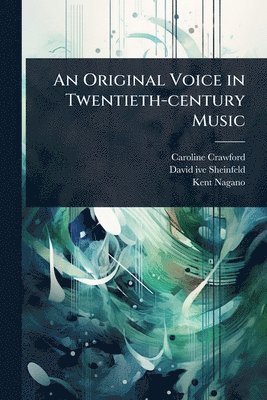 bokomslag Original Voice in Twentieth-century Music