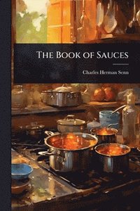 bokomslag The Book of Sauces