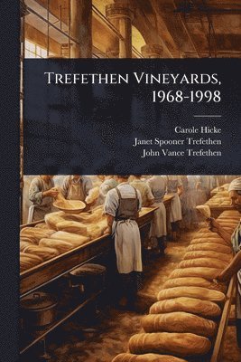 bokomslag Trefethen Vineyards, 1968-1998
