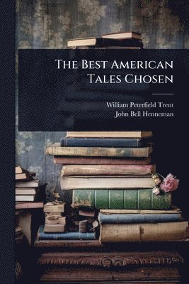 Best American Tales Chosen