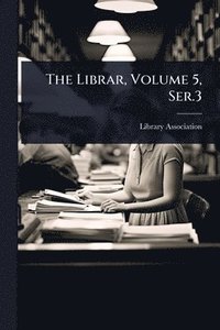 bokomslag Librar, Volume 5, Ser.3