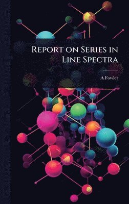 bokomslag Report on Series in Line Spectra