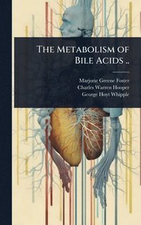 bokomslag Metabolism of Bile Acids ..