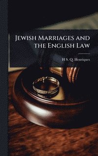 bokomslag Jewish Marriages and the English Law