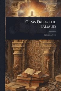 bokomslag Gems From the Talmud
