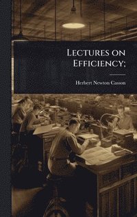 bokomslag Lectures on Efficiency;