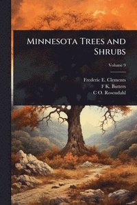 bokomslag Minnesota Trees and Shrubs
