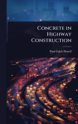 bokomslag Concrete in Highway Construction