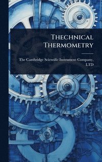 bokomslag Thechnical Thermometry