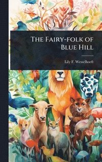bokomslag Fairy-folk of Blue Hill