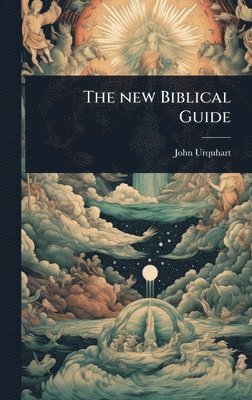 John Urquhart - new Biblical Guide, Inbunden