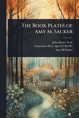 bokomslag The Book Plates of Amy M. Sacker