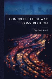 bokomslag Concrete in Highway Construction