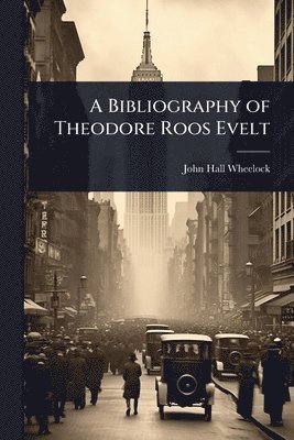 bokomslag Bibliography of Theodore Roos Evelt