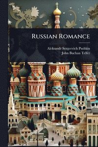 bokomslag Russian Romance