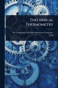 bokomslag Thechnical Thermometry
