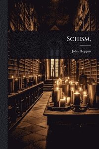 bokomslag Schism,