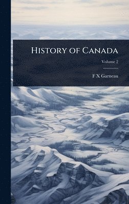 bokomslag History of Canada
