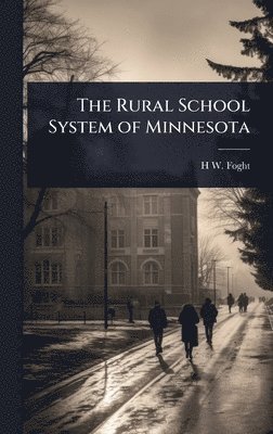 bokomslag Rural School System of Minnesota