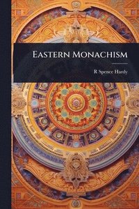 bokomslag Eastern Monachism
