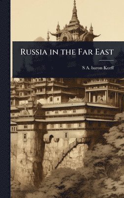 bokomslag Russia in the Far East