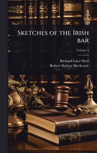 bokomslag Sketches of the Irish bar