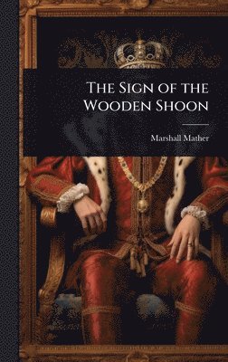 bokomslag Sign of the Wooden Shoon
