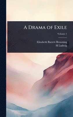 bokomslag Drama of Exile