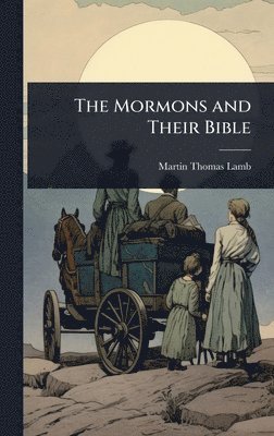 bokomslag Mormons and Their Bible