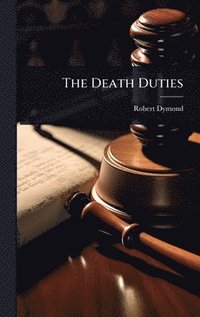bokomslag The Death Duties