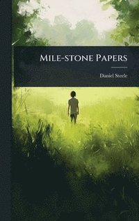 bokomslag Mile-stone Papers