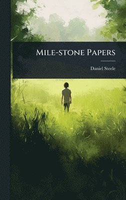 bokomslag Mile-stone Papers