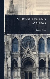 bokomslag Vincigliata and Maiano