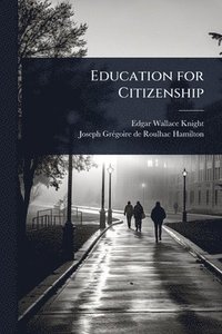 bokomslag Education for Citizenship