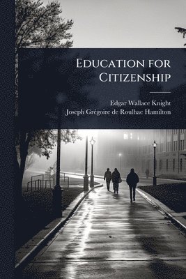 bokomslag Education for Citizenship