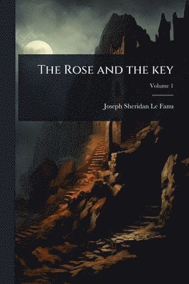 bokomslag Rose and the key