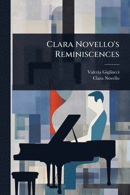 bokomslag Clara Novello's Reminiscences